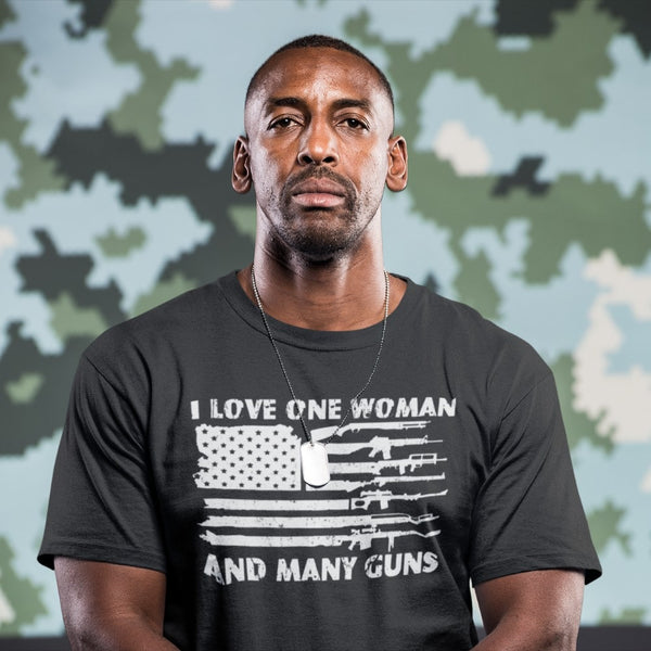I Love One Woman And Many Guns - Tshirt