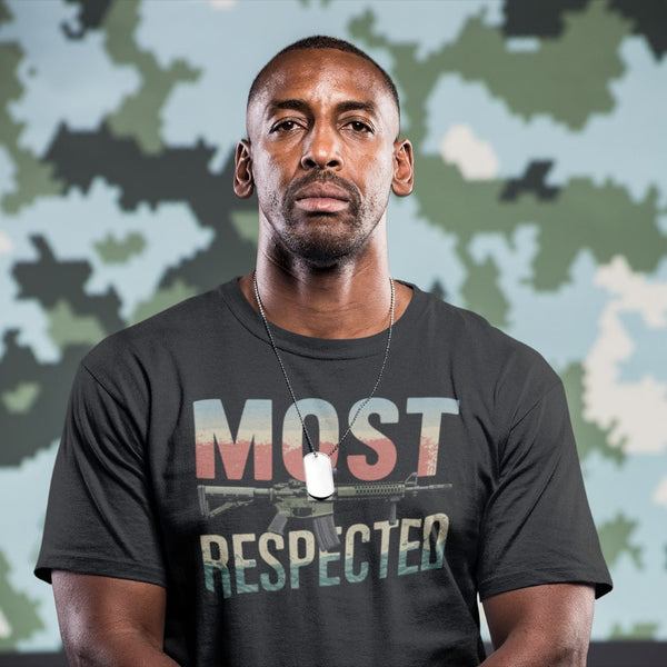 Most Respected - Tshirt