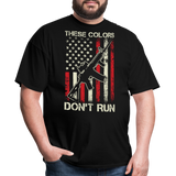 These Colors Dont Run - Tshirt - black