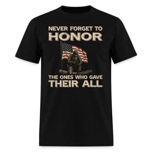 Never Forget To Honor - Tshirt - black