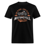 Live To Ride - Tshirt - black