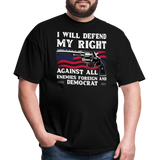 I Will Defend My Right - Tshirt - black