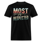 Most Respected - Tshirt - black