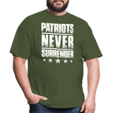 Patriots Never Surrender - Tshirt - military green