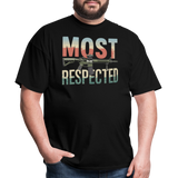 Most Respected - Tshirt - black