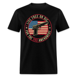 Live Free Or Die For The 2nd Amendment - Tshirt - black