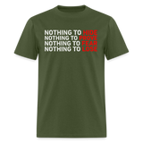 Nothing To Hide - Tshirt - military green