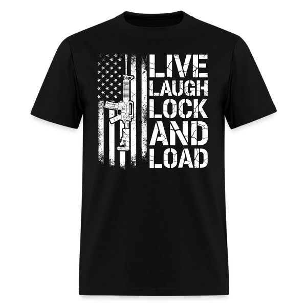 Live Laugh Lock And Load - Tshirt - black