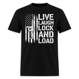 Live Laugh Lock And Load - Tshirt - black