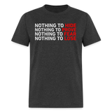 Nothing To Hide - Tshirt - heather black