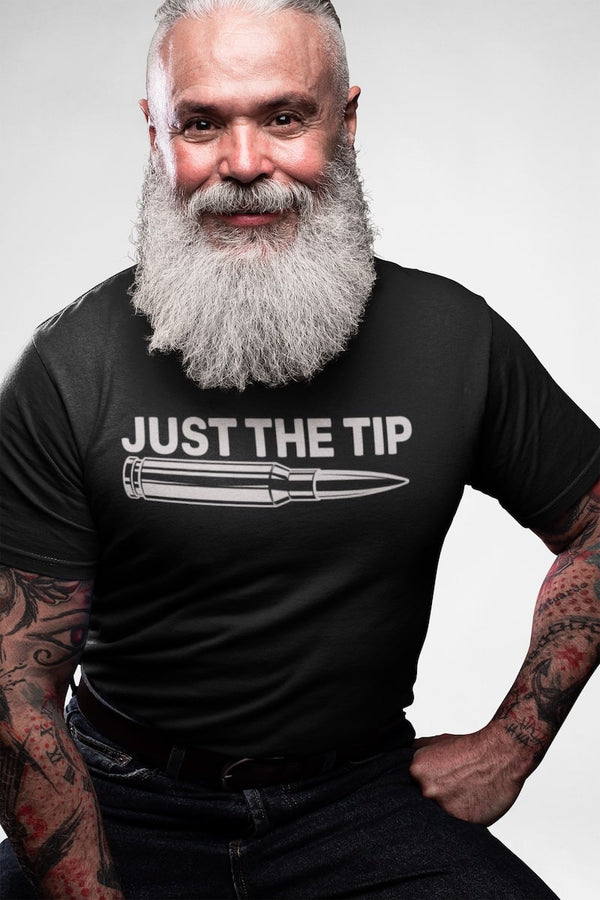 Just The Tip - T-Shirt