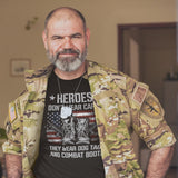 Heroes Dont Wear Capes They Wear Dog Tags And Combat Boots - Tshirt