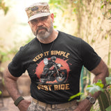 Keep It Simple Just Ride - Tshirt