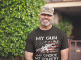 My Gun, My Choice, My Country - T-Shirt