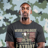 Never Apologize For Being Patriotic - Tshirt