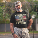 Never Apologize For Being Patriotic - Tshirt