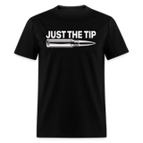 Just The Tip - T-Shirt - black