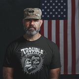 Trouble Makers Born To Ride - Tshirt