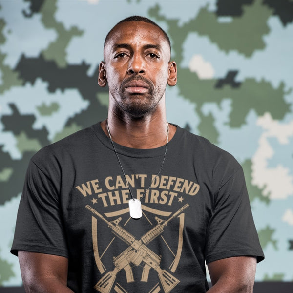 Defend With First We Cant Defend The First Without The Second - Tshirt – Concealed Patriots